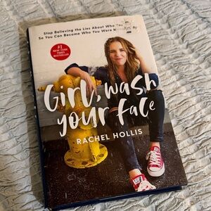 Girl, Wash Your Face Book by Rachel Hollis-EUC